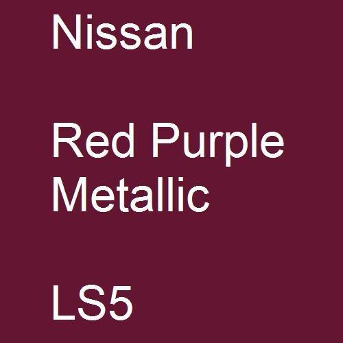 Nissan, Red Purple Metallic, LS5.